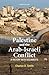Palestine and the Arab-Israeli Conflict: A History with Documents