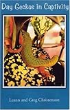 Day Geckos in Captivity by 