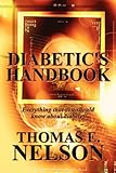 Diabetic's Handbook: Everything That You Should Know about Diabetes by 