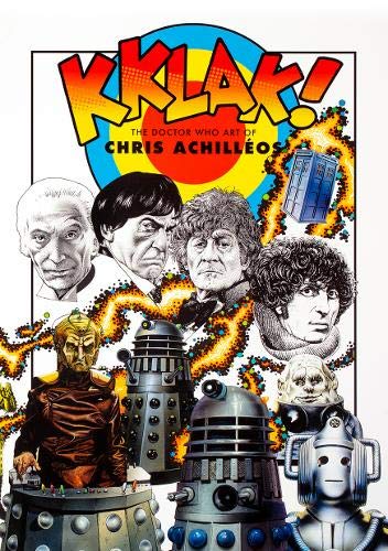 Kklak: The Doctor Who Art of Chris Achilleos