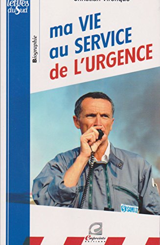 Ma vie au service de l'urgence