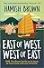 East of West, West of East by Hamish Brown
