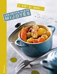 C'est si bon les petits plats mijotés