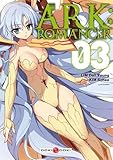 Ark:Romancer - volume 3 (DOKI-DOKI) (French Edition) by 