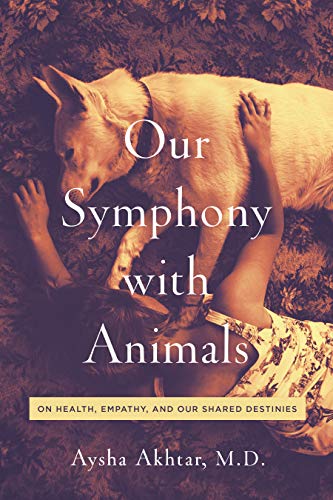 [R.e.a.d] Our Symphony with Animals: On Health, Empathy, and Our Shared Destinies T.X.T