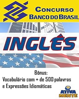 Livro Inglês para o Concurso do Banco do Brasil.: Todo o conteúdo + Questões + Vocabulário
