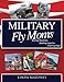 Military Fly Moms: Sharing Memories, Building Legacies, Inspiring Hope by Linda Maloney, CAPT, USN, Ret., Jane Skiles O'Dea