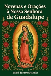 Livro Novenas e Orações à Nossa Senhora de Guadalupe (Santos Católicos)