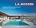 L.A. Modern by Tim Street-Porter, Nicolai Ouroussoff