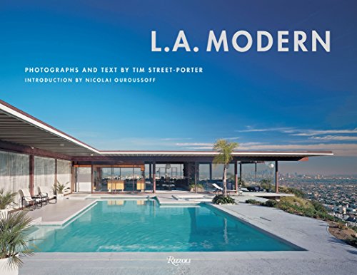 L.A. Modern by Tim Street-Porter, Nicolai Ouroussoff