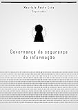 Governança da Segurança da Informação (Portuguese Edition)