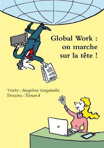 Global Work : on marche sur la tête