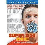 Super Size Me: 6 1/2 Year Anniversary Special Edition