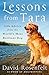 Lessons from Tara: Life Advice from the World's Most Brilliant Dog - Book by David Rosenfelt