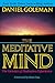 The Meditative Mind: The Varieties of Meditative Experience