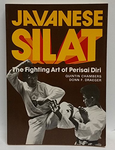 Javanese Silat: The Fighting Art of Perisai Diri