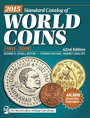 Download Standard Catalog of World Coins, 2015: 1901-2000 PDF