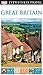 DK Eyewitness Travel Guide: Great Britain by DK Publishing