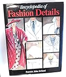 Encyclopedia of Fashion Details by 