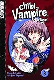 Chibi Vampire: The Novel Volume 8