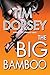The Big Bamboo (Serge Storms series Book 8) by