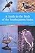A Guide to the Birds of the Southeastern States: Florida, Georgia, Alabama, and Mississippi