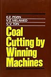 Image de Coal Cutting by Winning Machines (Russian Translations Series)