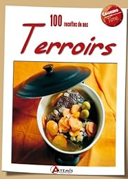 100 recettes de nos terroirs