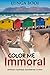 Color Me Immoral: Romance, Love and Happiness made a Crime by Lunga Booi
