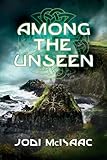 Among the Unseen (The Thin Veil)