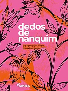 Livro Dedos de nanquim. Coletânea dos finalistas da 9ª edição do Concurso Rasuras: Prêmio Renato Isquierdo