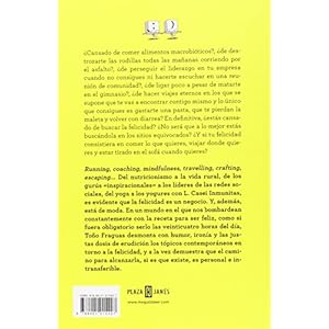 ¿Existe la felicidad? / Does Happiness Exist? From Running to the Sofathlon: How to Escape from the Business of Happiness and Reach True Well-Being (