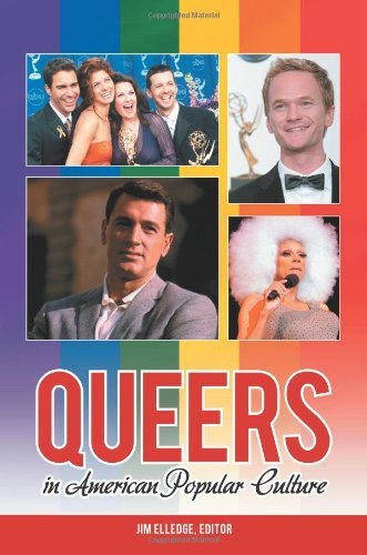 Queers in American Popular Culture (Praeger Perspectives)