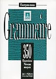 350 Exercices Grammaire - Moyen Livre de L'Eleve (French Edition) by 