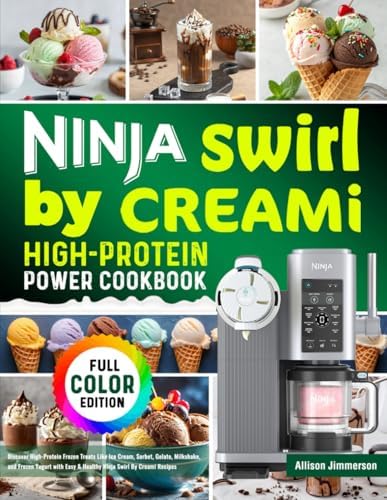 Ninja CREAMi Recipe Book for Beginners: Discover Irresistible