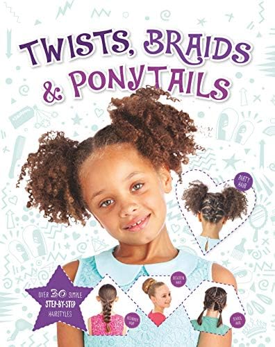 Twists, Braids and Ponytails Hardcover – 21 Aug 2016