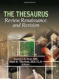 The Thesaurus : Review, Renaissance, and Revision, Roe, Sandra K. and Thomas, Alan R., 0789019787