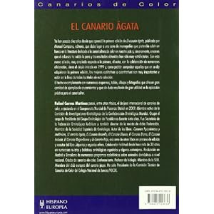 Canarios de color/ Canary with colors: El Canario Agata/ the Agata Canary (Pajaros) (Spanish Edition)