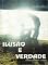 Livro ILUSÃO E VERDADE: MALDADES E VIRTUDES