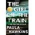 The Girl on the Train: A Novel