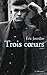 Trois coeurs by 