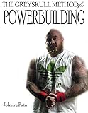 The Greyskull Guide to Powerbuilding