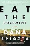 Eat the Document: A Novel