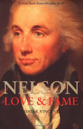 Nelson: Love and Fame (Yale Nota Bene) by Edgar Vincent