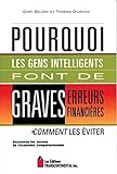 Pourquoi les gens intelligents font de graves erreurs financières by