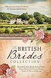 The British Brides Collection: 9 Romances from the Home of Austen and Dickens by Bonnie Blythe, Pamela Griffin