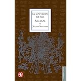 El Universo de los Aztecas