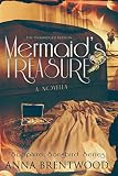 Mermaid's Treasure: A Novella (Sapphire Songbird Series Book 1) by Anna Brentwood