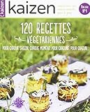 Kaizen hors-série N° 4 : les recettes végétariennes de fêtes by