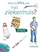 Weet jij alles over het ziekenhuis? (Zoeklicht informatief)